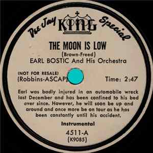 Earl Bostic And His Orchestra - Lover Come Back To Me / The Moon Is Low flac