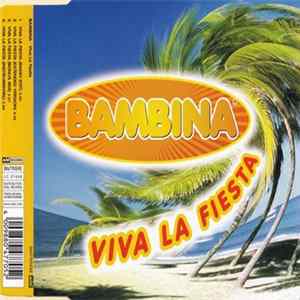Bambina - Viva La Fiesta flac