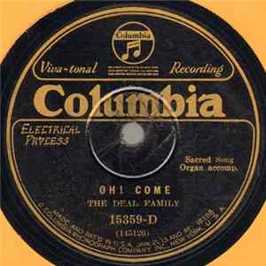 The Deal Family - Oh! Come / I'm On My Way To Glory flac