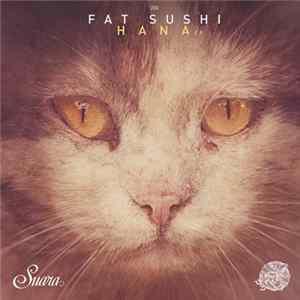 Fat Sushi - Hana EP flac