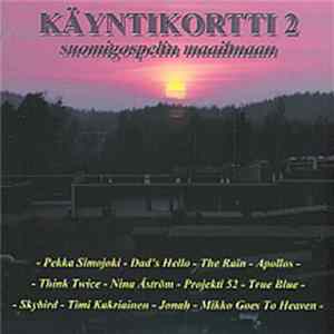 Various - Käyntikortti 2 Suomigospelin Maailmaan flac