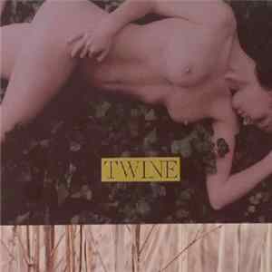 Twine - Twine flac