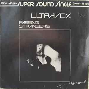 Ultravox - Passing Strangers flac