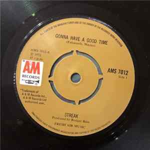 Streak - Gonna Have A Good Time flac