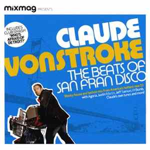 Claude VonStroke - The Beats Of San Fran Disco flac