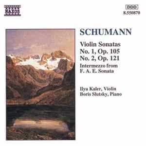 Robert Schumann, Ilya Kaler, Boris Slutsky - Violin Sonatas No. 1, Op. 105 / No. 2, Op. 121 flac