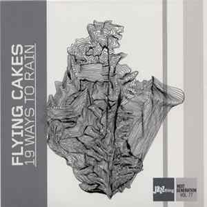 Flying Cakes - 19 Ways To Rain flac