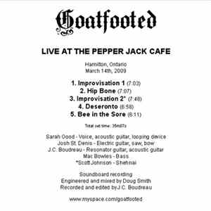 Goatfooted - Live At The Pepper Jack Cafe flac