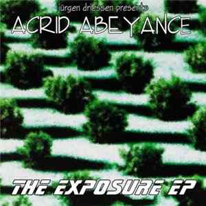 Jürgen Driessen Presents Acrid Abeyance - The Exposure EP flac