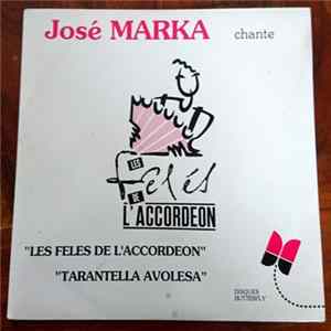Jose Marka - Les Félés De L'accordéon flac