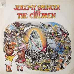 Jeremy Spencer And The Children - Jeremy Spencer And The Children flac