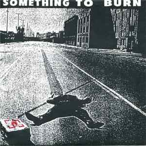 Something To Burn - I Love Myself For Hating You flac