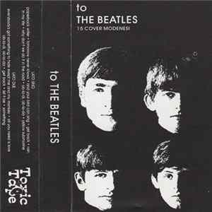 Various - To The Beatles - 15 Cover Modenesi flac