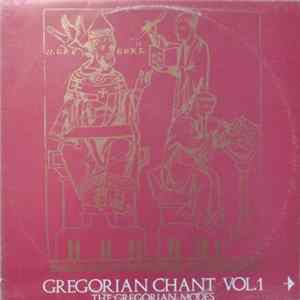 Choeur Des Moniales De L'Abbaye Notre-Dame D'Argentan , Directed By Dom Joseph Gajard - Gregorian Chant Vol. 1 - The Gregorian Modes flac