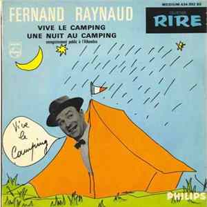 Fernand Raynaud - Vive Le Camping / Une Nuit Au Camping flac