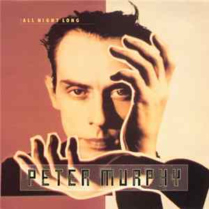 Peter Murphy - All Night Long flac