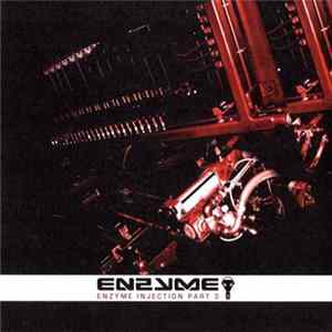 Various - Enzyme Injection Part 3 flac