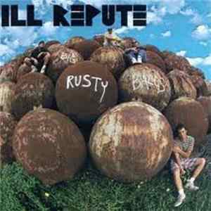 Ill Repute - Big Rusty Balls flac