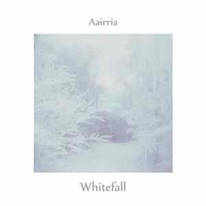 Aairria - Whitefall flac