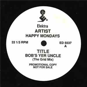 Happy Mondays - Bob's Yer Uncle flac