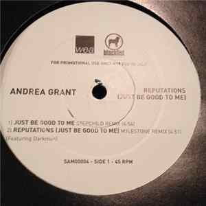 Andrea Grant - Reputations (Just Be Good To Me) flac
