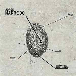 Jorge Marredo - Uéyiga flac