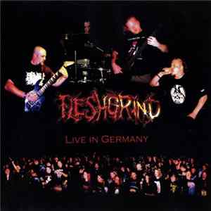 Fleshgrind - Live In Germany flac