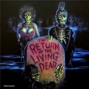 Various - The Return Of The Living Dead (Original Soundtrack) flac