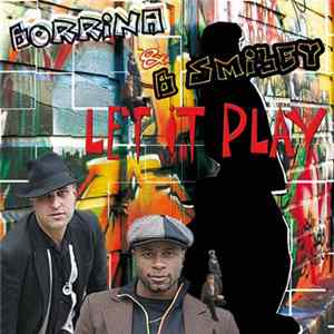Borrina Mapaka, B Smiley - Let It Play flac