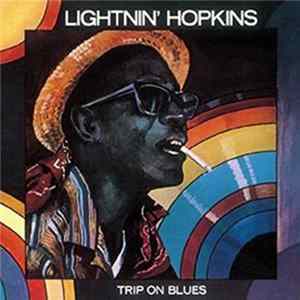 Lightnin' Hopkins - Trip On Blues flac