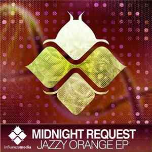 Midnight Request - Jazzy Orange EP flac