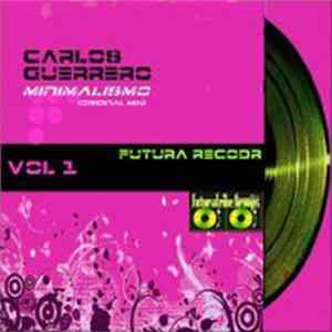 Carlos Guerrero - MiniMalisMo flac