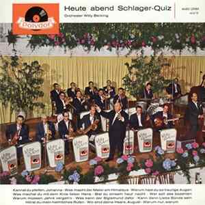 Orchester Willy Berking - Heute Abend Schlager-Quiz flac