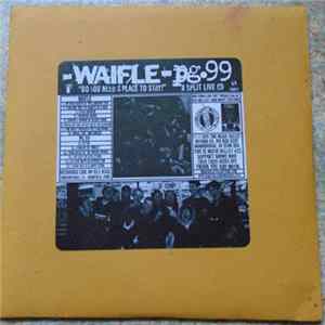 Waifle / Pg.99 - Do You Need A Place To Stay? flac