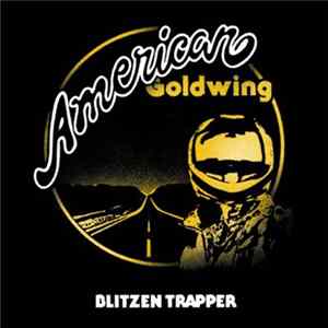 Blitzen Trapper - American Goldwing flac