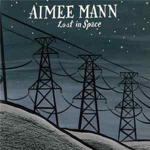 Aimee Mann - Lost In Space flac