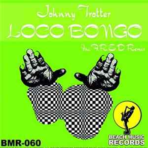 Johnny Trotter - Loco Bongo flac