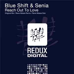Blue Shift & Senia - Reach Out To Love flac