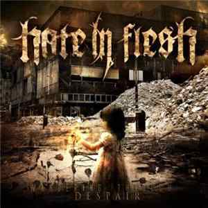 Hate In Flesh - Wandering Through Despair flac