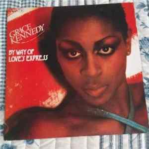 Grace Kennedy - By Way Of Love's Express / Cupid's Defence flac