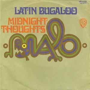 Malo - Latin Bugaloo / Midnight Thoughts flac