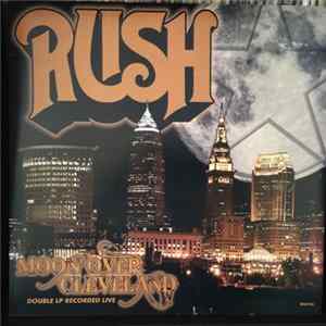 Rush - Moon Over Cleveland flac