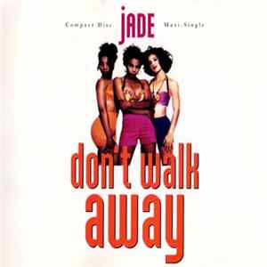 Jade - Don't Walk Away flac