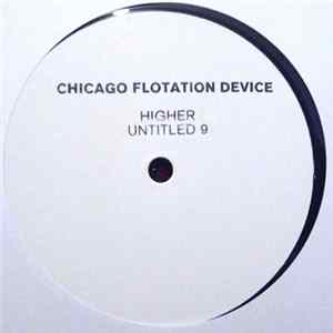 Chicago Flotation Device - Higher flac