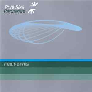 Roni Size / Reprazent - New Forms flac