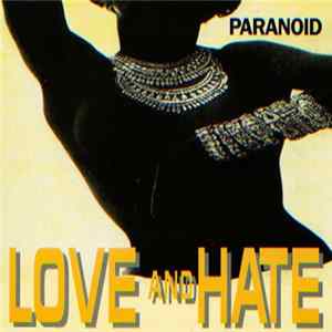 Paranoid - Love And Hate flac