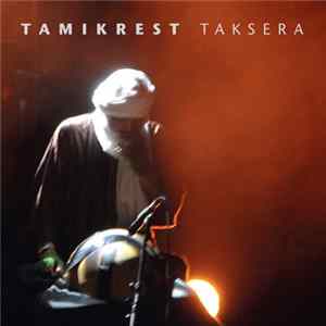 Tamikrest - Taksera flac
