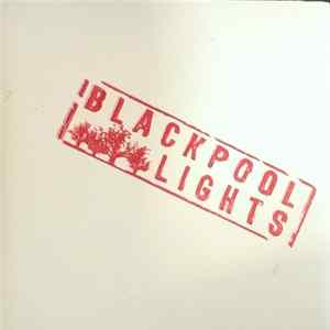 Blackpool Lights - Blackpool Lights flac