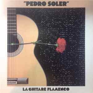 Pedro Soler - La Guitare Flamenco flac