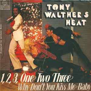 Tony Walthers Heat - 1, 2, 3 (One Two Three) flac